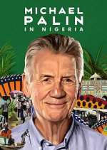 Watch Michael Palin in Nigeria Megashare9