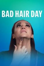 Watch Bad Hair Day Megashare9