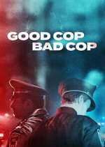 Watch Good Cop, Bad Cop Megashare9