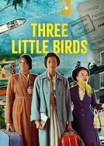 Watch Three Little Birds Megashare9