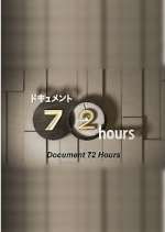 Watch Document 72 Hours Megashare9