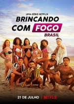 Watch Brincando com Fogo: Brasil Megashare9