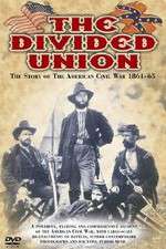 Watch The Divided Union American Civil War 1861-1865 Megashare9