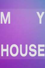 Watch My House Megashare9