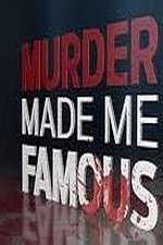Watch Murder Made Me Famous Megashare9