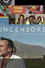 Watch Uncensored with Michael Ware Megashare9