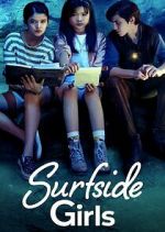 Watch Surfside Girls Megashare9