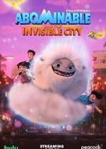Watch Abominable and the Invisible City Megashare9