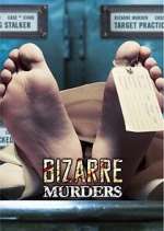 Watch Bizarre Murders Megashare9