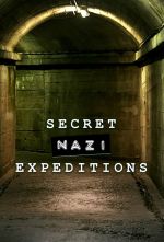 Watch Secret Nazi Expeditions Megashare9
