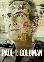 Watch Paul T. Goldman Megashare9