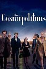 Watch The Cosmopolitans Megashare9