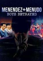 Watch Menendez + Menudo: Boys Betrayed Megashare9