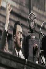 Watch Hitler's Rise: The Colour Films Megashare9