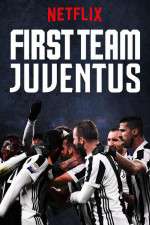 Watch First Team: Juventus Megashare9