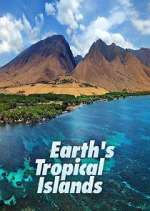 Watch Earth's Tropical Islands Megashare9