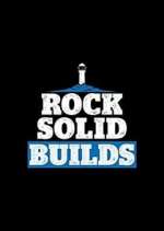 Watch Rock Solid Builds Megashare9