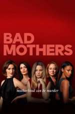 Watch Bad Mothers Megashare9