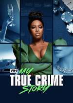 Watch My True Crime Story Megashare9