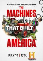 Watch The Machines That Built America Megashare9