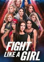 Watch Fight Like a Girl Megashare9