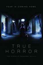 Watch True Horror Megashare9