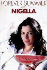 Watch Forever Summer with Nigella Megashare9