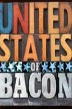 Watch United States of Bacon Megashare9