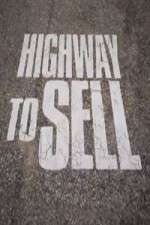 Watch Highway to Sell Megashare9