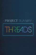 Watch Project Runway: Threads Megashare9