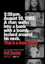 Watch Evil Genius: The True Story of America's Most Diabolical Bank Heist Megashare9