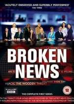 Watch Broken News Megashare9