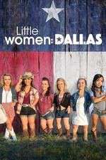 Watch Little Women: Dallas Megashare9