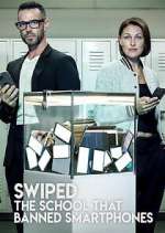 Watch Swiped: The School That Banned Smartphones Megashare9