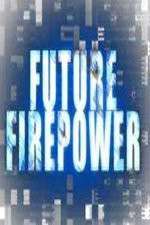 Watch Future Firepower Megashare9