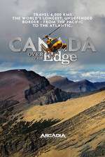 Watch Canada Over The Edge Megashare9