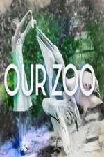 Watch Our Zoo Megashare9