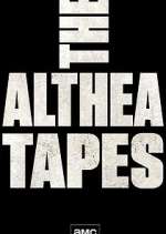 Watch The Althea Tapes Megashare9