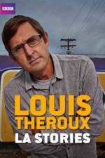 Watch Louis Theroux's LA Stories Megashare9