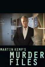Watch Martin Kemp's Murder Files Megashare9