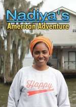 Watch Nadiya's American Adventure Megashare9