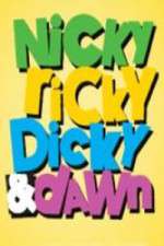 Watch Nicky, Ricky, Dicky & Dawn Megashare9