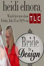 Watch Bride by Design Megashare9