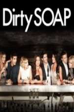 Watch Dirty Soap Megashare9