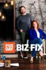 Watch Five Day Biz Fix Megashare9