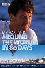 Watch Michael Palin Around the World in 80 Days Megashare9