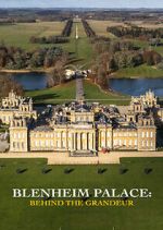 Watch Blenheim Palace: Behind the Grandeur Megashare9