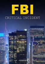 Watch FBI: Critical Incident Megashare9