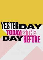 Watch Yesterday, Today & The Day Before Megashare9