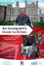 Watch An Immigrant's Guide to Britain Megashare9